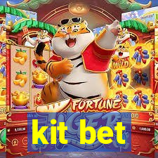 kit bet